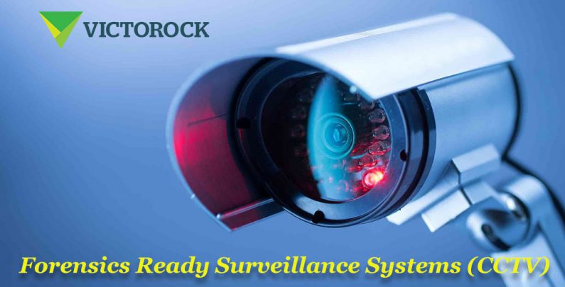Forensics Ready Surveillance Systems (CCTV)